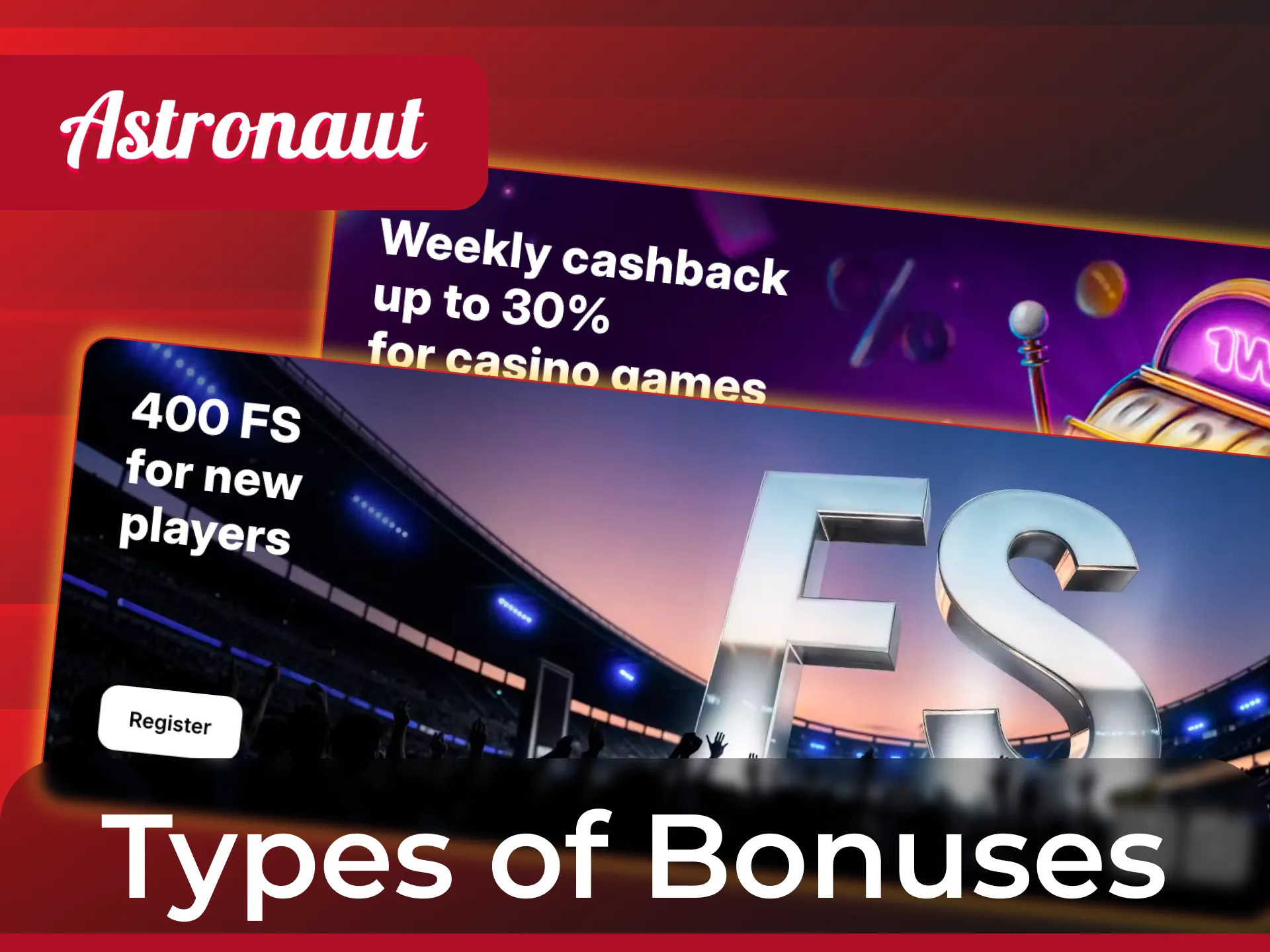 Explore the various Types of Bonuses for Astronaut Crash Game and boost your balance.