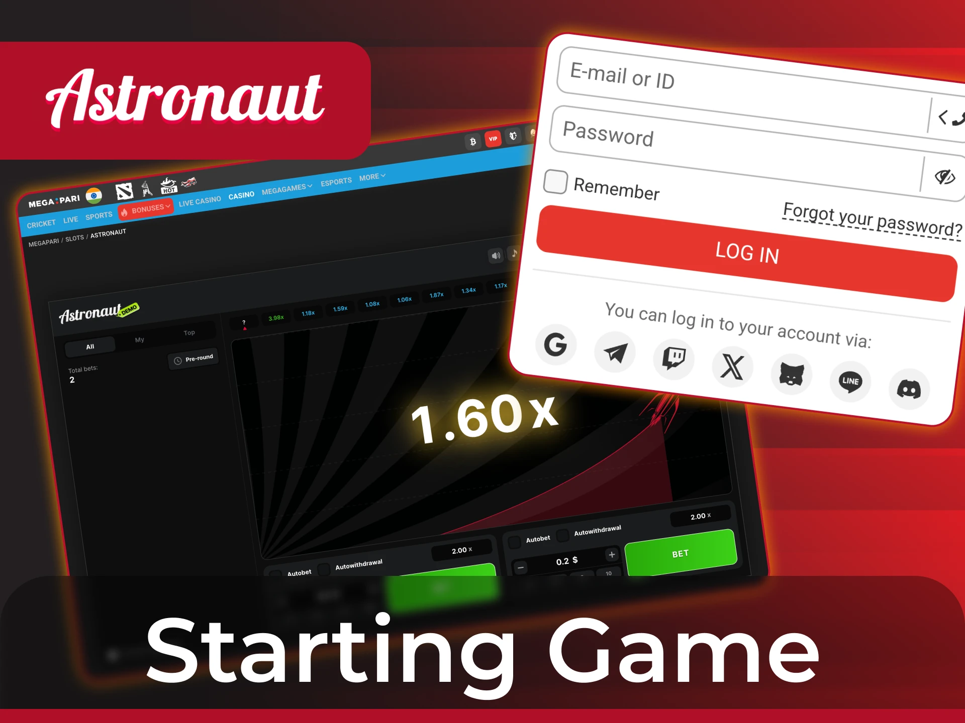 Start playing Astronaut game on Megapari in just a few steps.